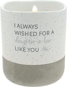 pavilion – i always wished for a daughter-in-law like you – 10-ounce surprise hidden message natural soy wax candle cotton scented, 1 count (pack of 1), 3.5” x 4”