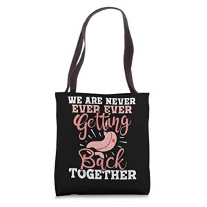 never ever ever getting back – gastric sleeve gastrectomy tote bag