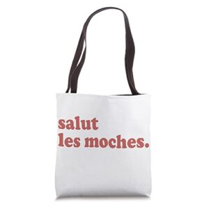 salut les moches – hey ugly t-shirt – promotion – funny tee tote bag