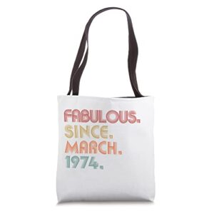 vintage fabulous since march 1974 retro 49th birthday tote bag