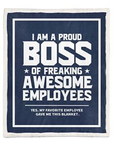boss gifts from employees, sherpa fleece plush blankets (50″x 60″) office gift idea for men on boss day, birthday, christmas, retirement, fuzzy soft bed flannel blankets-proud boss (thick version)