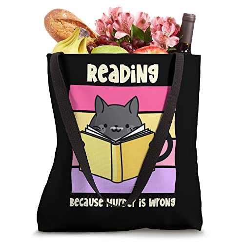 'Reading Because Murder is Wrong' Funny Cat Reading Book Tote Bag