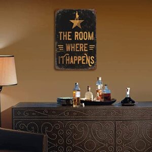 Tin Hanging Picture The Room Where It Happens Tin Sign, Hamilton Musical Art Prints, Alexander Hamilton Wall Decor, It Is A Way of Life Metal Tin Signs Retro Decoration Beer TIN Signs Wall Decoration