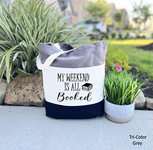 H3GRUP Book Lover Tote Bag Gift My Weekend is all Booked Funny Bibliophile Gift Library Bag Librarian Gift, Gift for Teacher (Tri-Color Grey, 15" L x 15" H x 3" D)