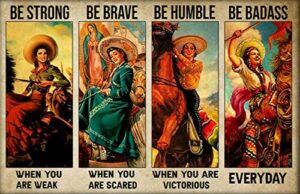 eysl retro tin signs for decor, mexican cowgirls poster be strong when you are weak poster home home decor bathroom metal sign 8×12 inch, multicolor