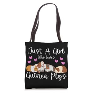 just a girl who loves guinea pigs. funny guinea pigs lover tote bag