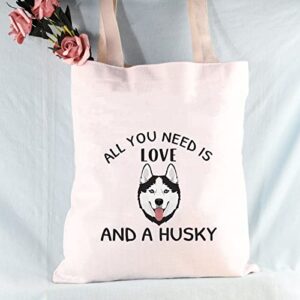 JNIAP Husky Tote Bag Husky Dog Lover Gift Husky Mom Gift All You Need Is Love And Husky Grocery Shoulder Bag Husky Owner Gift (love and husky tote)