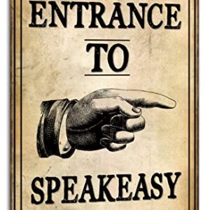 Entrance To Speakeasy Metal Sign Speak Easy Tin Signs Prohibition Decorations Signs Vintage Home Decor For Farmhouse Bar 8x12 Inch