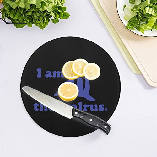 I Am The Walrus Printed Round Cutting Board Glass Chopping Blocks Mats Food Tray for Home Kitchen Decoration