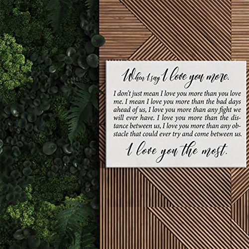 Romantic Quote When I Say I Love You More Canvas Wall Art Print Poster Painting Framed Love Artwork for Home Wedding Decor 12 X 15 Inch