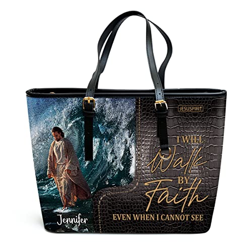 Jesuspirit I Will Walk By Faith Even I Cannot See - Jesus Large Tote Bag With Gold-Tone Hardware - Zippered Leather Shoulder Bag With Changing Name - Worship Gift For Christian Ladies, Female Pastors