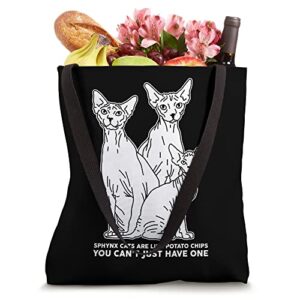 Sphynx Cats Are Like Sphinx Hairless Cat Owner Sphynx Cat Tote Bag