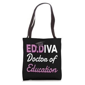 edd doctor of education ed.d diva doctoral degree tote bag