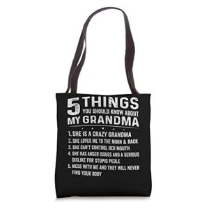 5 Things You Should Know About My Grandma - Mothers Day Tote Bag