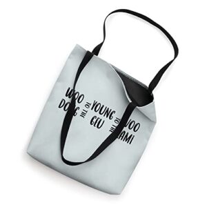 Extraordinary Attorney Woo "Woo to the Young to the Woo" Tote Bag