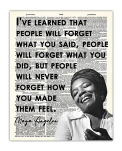 “people will forget…” positive quote maya angelou: motivational wall art poster, inspirational quote wall decor posters for bedroom & office decor for men, women & teen girl – 8×10 print unframed