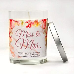 Miss to Mrs. Luxury Scented Soy Candle - Engagement Candle, Wedding Day Candle, Bridal Shower Gift, Engaged, Congrats, Unique Bride Gift for The Bride to Be for Bachelorette Parties, Made in The USA