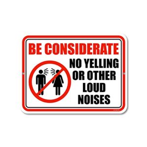 honey dew gifts quiet signs, be considerate no yelling 9 inch by 12 inch metal aluminum home and kitchen sign, made in usa