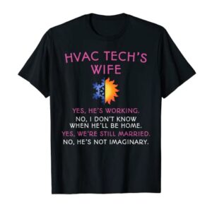 HVAC Tech Wife Shirt HVAC Technicians T-Shirt Gift for Women