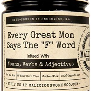 Malicious Women Candle Co - Every Great Mom Says The F Word, Espresso Yo' Self Infused with Nouns, Verbs & Adjectives, All-Natural Soy Candle, 9 oz