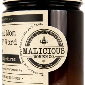 Malicious Women Candle Co - Every Great Mom Says The F Word, Espresso Yo' Self Infused with Nouns, Verbs & Adjectives, All-Natural Soy Candle, 9 oz