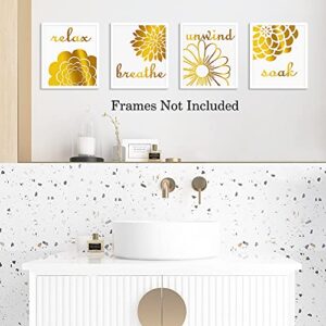 LHIUEM Gold and White Bathroom Pictures Wall Art Decor,Abstract Flowers Gold Foil Print,Set of 4 Soak Relax Unwind Quote and Saying Yellow Art Print for Bathroom Toilet Decor (8 X 10, UNframed)