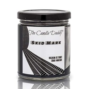 skid mark- burnt rubber scented candle – 6 oz jar candle – up to 40 hour burn – made in usa