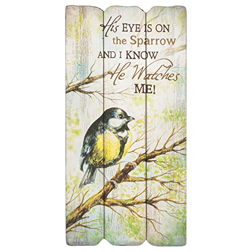 P. Graham Dunn 12 x 6 Small Fence Post Wood Look Decorative Sign Plaque, His Eye is On The Sparrow