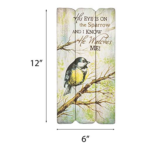 P. Graham Dunn 12 x 6 Small Fence Post Wood Look Decorative Sign Plaque, His Eye is On The Sparrow