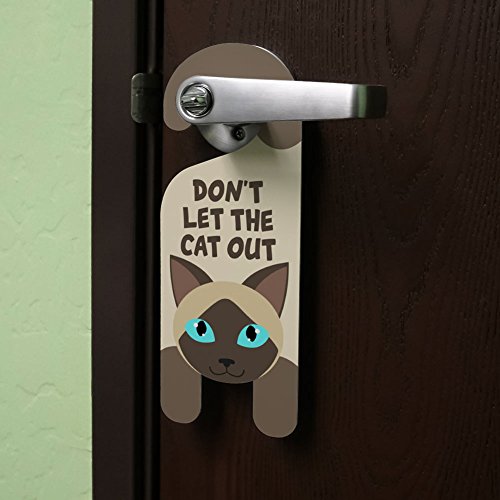 GRAPHICS & MORE Siamese Cat Do Not Disturb Plastic Door Knob Hanger Sign - Don't let The cat Out