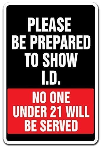 Raul Moody Tin Sign Vintage Metal Sign Be Prepared to Show I.D. No One Under 21 Served Sign Bar Alcohol Liquor Store Sign Man Cave Decorative Aluminum Sign 11.8" X 7.8"