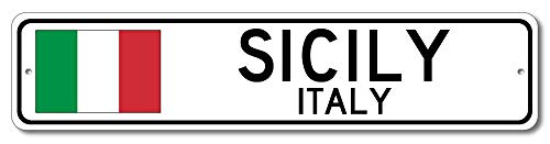 Sicily, Italy - Italian Flag Sign - Metal Novelty Sign for Home Decoration, Italian Restaurant Wall Decor, Street Sign, Italian Hometown Sign - 4x18 inches