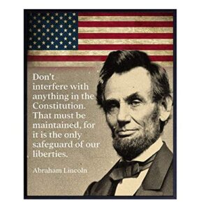 abe lincoln quote, american flag art – 8×10 patriotic wall decor for home or office – unique gift for republicans, conservatives, democrats, liberals fans – unframed constitution art