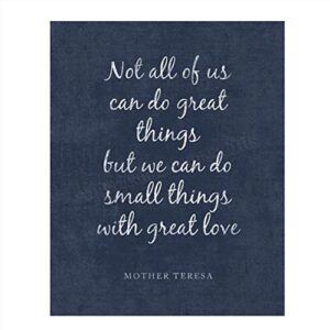 mother teresa quotes wall art- “do small things with love”- 8 x 10″ distressed art wall print- ready to frame. modern home décor, studio & office décor. perfect gift for motivation & inspiration.