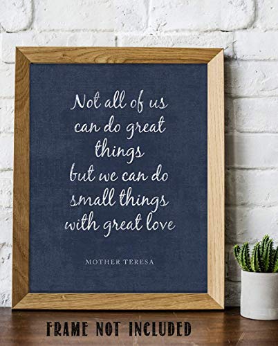 Mother Teresa Quotes Wall Art- “Do Small Things With Love”- 8 x 10" Distressed Art Wall Print- Ready to Frame. Modern Home Décor, Studio & Office Décor. Perfect Gift for Motivation & Inspiration.