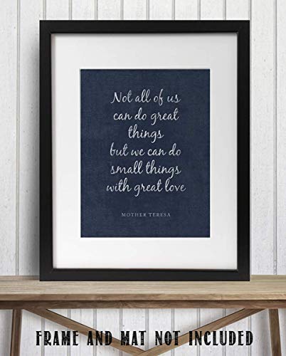 Mother Teresa Quotes Wall Art- “Do Small Things With Love”- 8 x 10" Distressed Art Wall Print- Ready to Frame. Modern Home Décor, Studio & Office Décor. Perfect Gift for Motivation & Inspiration.