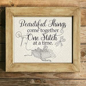 Beautiful Things Come Together One Stitch At A Time Poster, Wall Poster for Home Kitchen Bar Coffee Shop, Sewing Lover Decor, Gift for Quilters, Seamstresses, 11x14 Inch Unframe