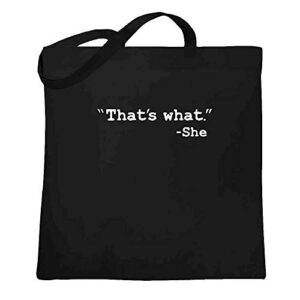 pop threads thats what she said office coworker gift funny black 15×15 inches large canvas tote bag