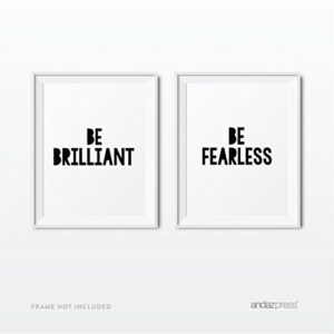 andaz press unframed nursery kids room wall art, modern black and white, be brilliant, be fearless, 8.5×11-inch print poster signs gift, 2-pack, christmas, 1st birthday gifts