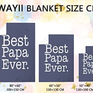 Carwayii Papa Blanket Gifts for Dad, Fleece Blanket Gifts for Father from Daughter, Son, Wife,Girlfriend, Flannel Throw Blanket Gift for Birthday, Fathers Day 50''X60''