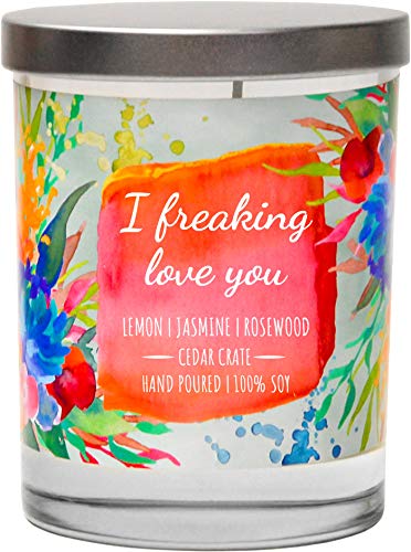 I Freaking Love You – Candle Gifts for Women, Relaxing Gifts for Women, Mother’s Day, Relaxing Candle for Friend, Best Friend, Friendship Gifts for Women, Lemon, Jasmine, Rosewood Scented Candle