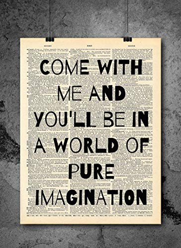 Willy Wonka - Come With Me Quote Art - Authentic Upcycled Dictionary Art Print - Home or Office Decor (D30)