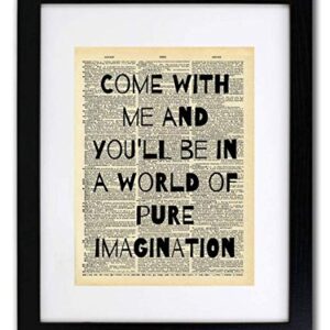 Willy Wonka - Come With Me Quote Art - Authentic Upcycled Dictionary Art Print - Home or Office Decor (D30)