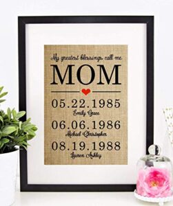 personalized christmas gifts for mom, mother daughter gifts, birthday, anniversary: my greatest blessings call me mom, burlap print -“mom” can be changed to any name! (up to 20 names & dates!)
