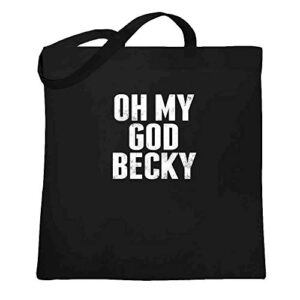 oh my god becky funny music black 15×15 inches large canvas tote bag women