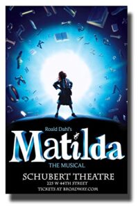 matilda the musical poster broadway promo 11 x 17 inches roald rahl schubert theatre