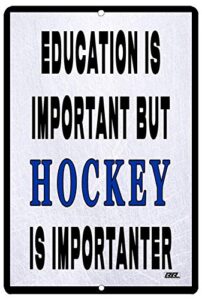 rogue river tactical funny hockey player metal tin sign wall decor man cave bar education is important but