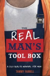 the real man’s toolbox: a diy health manual for men