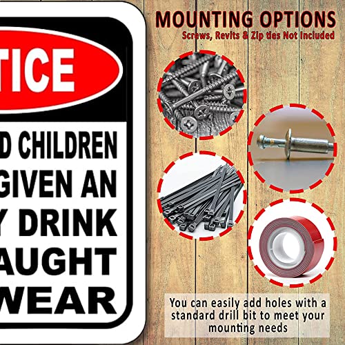 Unattended Children Will Be Given An Energy Drink and Taught to Swear Sign - Funny Room Decor for Home Bar & Man Cave, Metal Wall Art, Wall Decor - Aluminum Composite Indoor Outdoor Signs - 8.5" x 10"