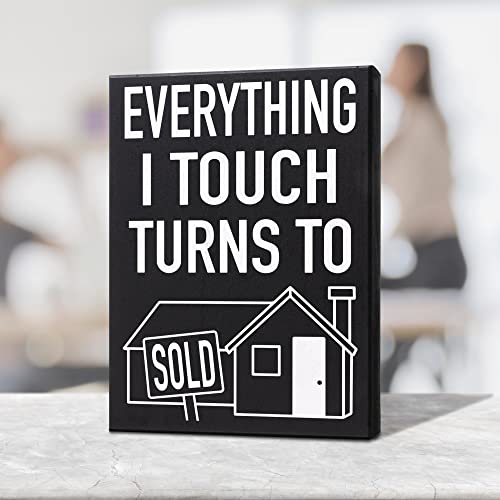 JennyGems Everything I Touch Turns to Sold Sign, Real Estate Gifts, Real Estate Decor, Realtor Gifts, American Made, 8x6 Inches